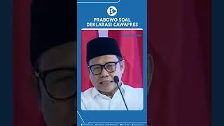 Prabowo Soal Deklarasi Cawapres Anies