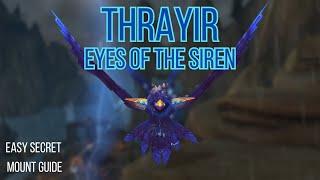 Thrayir, Eyes of the Siren Easy Secret Mount Guide | Stormcrow Mount | Siren Isle WoW TWW 11.0.7