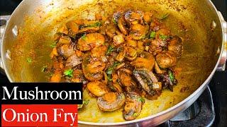 Mushroom Onion Fry| Mushroom Fry Recipe| Nivis Food