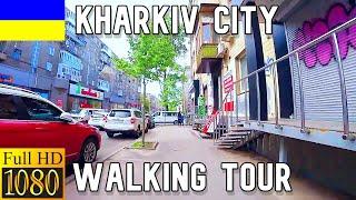 #11 [HD] Walking tour Kharkiv city, Ukraine - Pushkinskaya street - May 2021