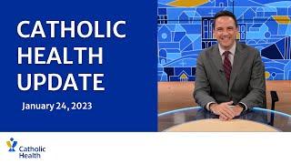 Catholic Health Update: January 24th Edition