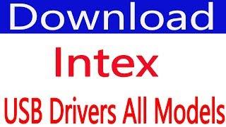 How To Free Download Intex USB Drivers (all Models)