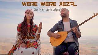 Şeyhmus Temel Ft. Diren Temel - Were Were Xezal (Gundû Bajar)