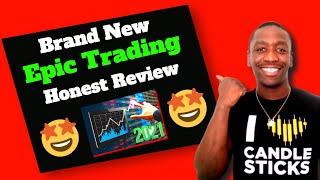 Epic Trading Review 2021 - Mandatory You Watch This BEFORE You Join!