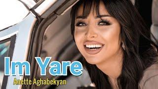 Anette Aghabekyan - Im Yare / Իմ Յարը // New /// Cover