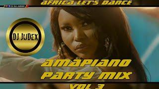 AMAPIANO PARTY  MEGAMIX 2022 - DJ JUDEX / BEST OF AMAPIANO 2022 / YOU WUNA BAMBA VIDEO MIX VOL 3