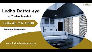 Lodha Dattatreya Tardeo Mumbai - You Deserve The Best House