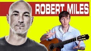 Robert Miles - Children на гитаре | РАЗБОР + ТАБЫ