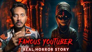 Famous Indian Youtuber Disturbing Horror Incident | Subscriber Real Horror Story