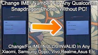 How to Quickly Fix And Change IMEI Number For Snapdragon Devices Without PC/Lappy  |2020