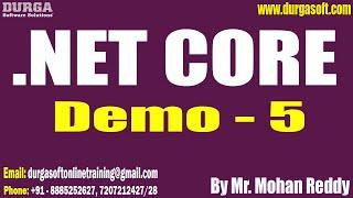 .NET CORE tutorials || Demo - 5 || by Mr. Mohan Reddy On 22-11-2024 @7PM IST