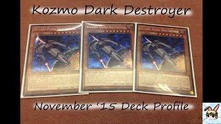 Yu-Gi-Oh! Deck Profile - Kozmo (Dark Destroyer) November 2015 Format