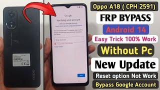 Oppo A18 (CPH2591) Android 14 Unlock Google Account | Oppo A18 Frp Bypass | Without Pc