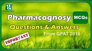 Pharmacognosy MCQs with answers GPAT 2018