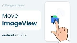 Move a ImageView in Android Studio