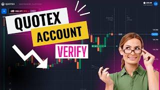 How to Verify Quotex Account 2023