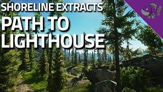 Path To Lighthouse - Shoreline Extract Guide - Escape From Tarkov