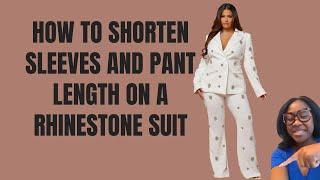 Rhinestone Suit Alterations: How to Shorten Pants and Jacket Sleeve Length