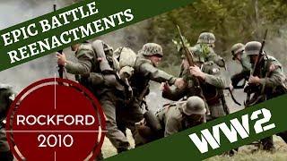 Epic WW2 Reenactment -- Rockford 2010 [HD VERSION]