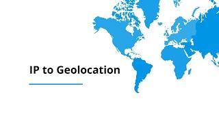 What is IP to Geolocation?