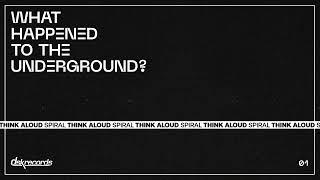 Think Aloud - Spiral (Original Mix) [DSK Records]