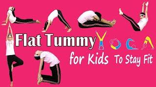 Flat Tummy Best Yoga | Top 10 Yoga Poses for Flat Tummy | Yoga for Beginners | Kids Yoga Poses | Yog