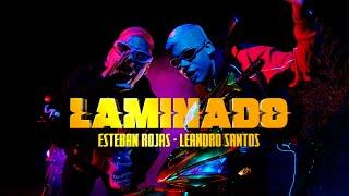 LAMINADO    @Leandrosantoosg   @EstebanRojas06    (Video Oficial)