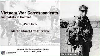 Vietnam War Correspondents: Journalists in Conflict Part Two