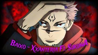 Baixo - Xxanteria Ft. Sukuna Edit  The Chad Verse | Amv/Edit | Jujutsu Kaisen S2 Amv Edit Status