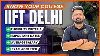 All About | IIFT | Eligibility | Salary | Exam Accepted | #cat2024 #nmat2024