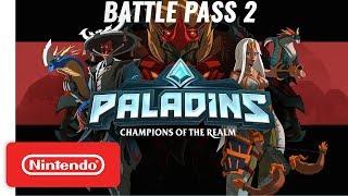 Paladins | Battle Pass 2 Trailer - Nintendo Switch