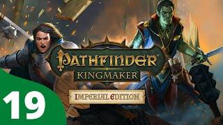 DM Wyvern Plays Pathfinder: Kingmaker (Imperial Edition) - Episode 28