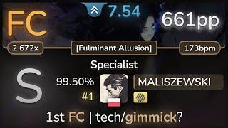 7.5⭐ MALISZEWSKI | Billain - Specialist [Fulminant Allusion] +HD 99.50% FC #1 | 661pp - osu!