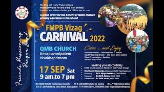FMPB CARNIVAL (Vizag) 2022---For the Sake of Malto Children Education