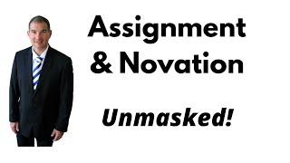 Assignment vs Novation - fancy words for the same thing?
