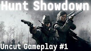 HUNT: SHOWDOWN - Uncut Gameplay #1. No commentary