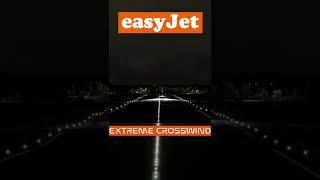 Extreme Cross-Wind Landing | Night | #shorts #easyjet #aviation