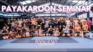 Samart Payakaroon x Lerdsila Seminar | Bangtao Muay Thai & MMA Training Camp Phuket | Thailand