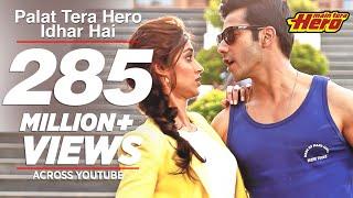 Palat Tera Hero Idhar Hai (Full Video) Song Main Tera Hero | Arijit Singh | Varun Dhawan