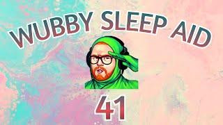 Wubby Sleep Aid: Volume 41