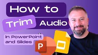 How to Trim Audio in PowerPoint and Google Slides