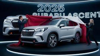 2025 Subaru Ascent: The Ultimate Family Adventure SUV.