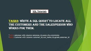 16. Write a SQL query to locate all the customers and the salesperson who works for them.