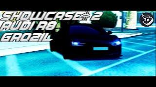 AUDI R8 | BAVEL MTA | SHOWCASE#2 | GROZ1L