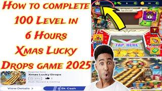 How to complete 100 Level Xmas Lucky Drops game 2025