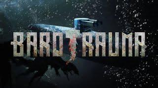 Barotrauma 7+ Сезон №1 Смотрим нг+