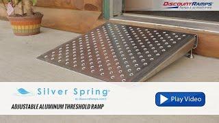 Silver Spring Adjustable Aluminum Threshold Ramp
