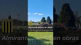  Las OBRAS en el ESTADIO de ALMIRANTE BROWN #Short