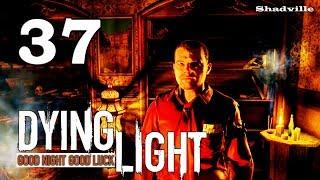 Dying Light (PS4) Прохождение #37: Громкая музыка и Тень Короля