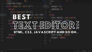 Best Text Editor for HTML CSS Javascript | Coding Nepal